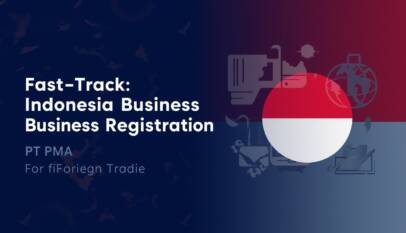 Fast-Track Indonesia Business Registration for PT PMA & Foreign Trade
