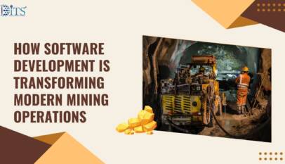 How Software Development Is Transforming Modern Mining Operations