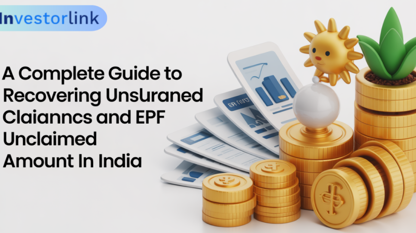 A Complete Guide to Recovering Unclaimed Insurance Claims and EPF Unclaimed Amount in India