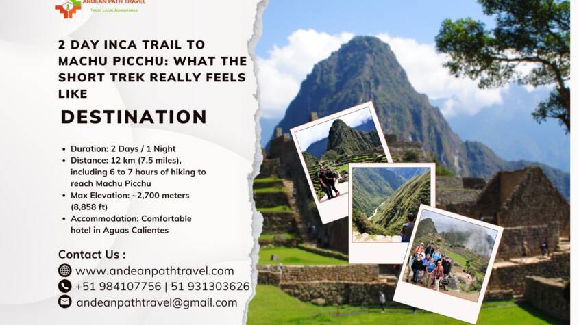 2 Day Inca Trail to Machu Picchu: What the Short Trek Really Feels Like
