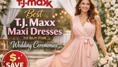 Best T.J. Maxx Maxi Dresses to Buy for Wedding Ceremonies