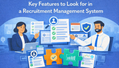 Key Features to Look for in a Recruitment Management System
