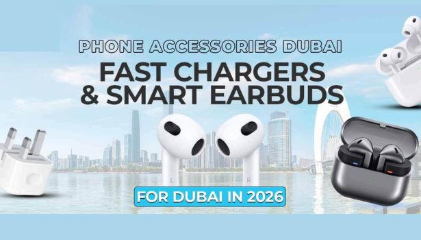 Phone Accessories Dubai Fast Chargers & Smart Earbuds for Dubai in 2026
